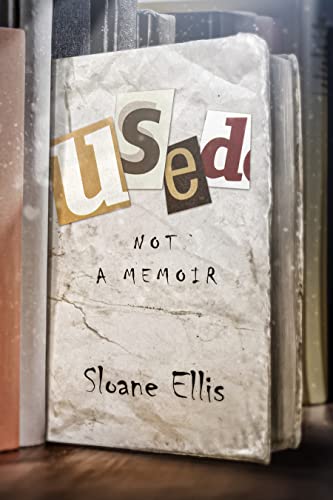 Used: Not a Memoir