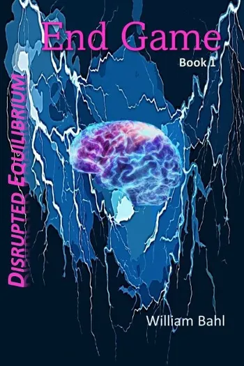 End Game (Disrupted Equilibrium Book 1)