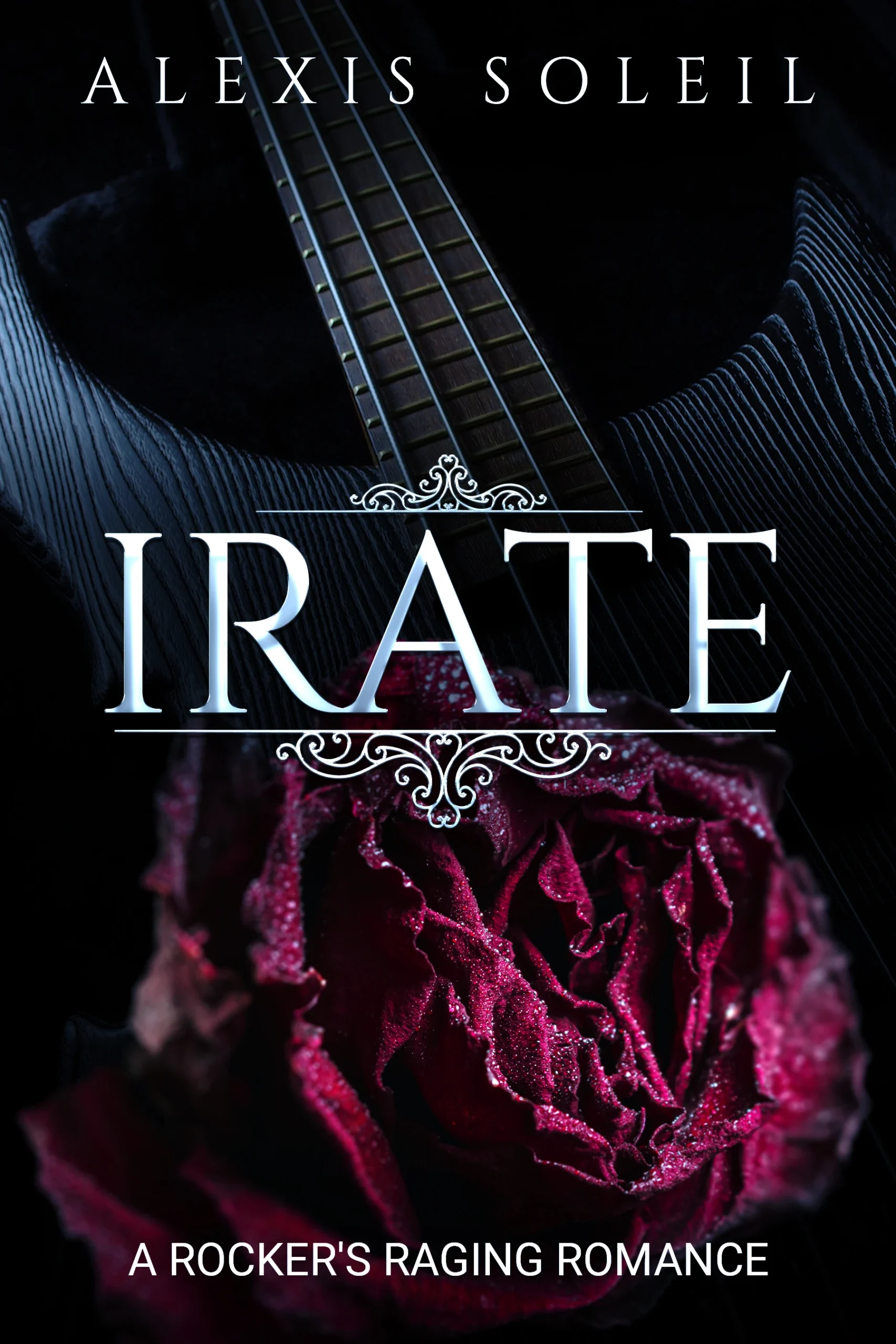 IRATE: A Rocker’s Raging Romance