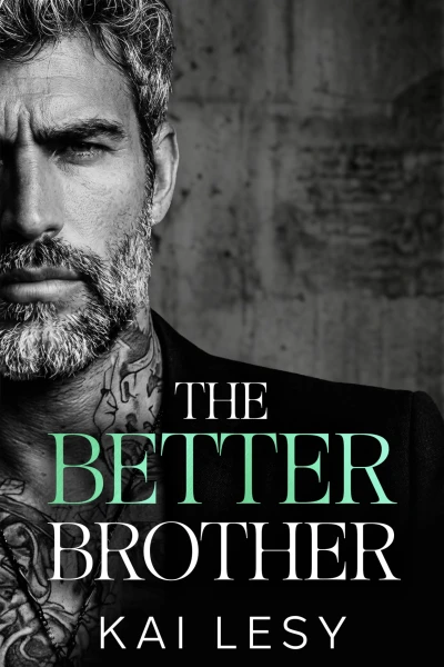 The Better Brother